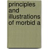 Principles And Illustrations Of Morbid A door James Hope