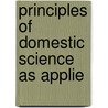 Principles Of Domestic Science As Applie door Mrs Harriet Beecher Stowe