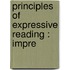 Principles Of Expressive Reading : Impre