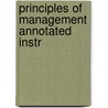 Principles Of Management Annotated Instr door Onbekend