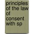 Principles Of The Law Of Consent With Sp