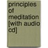 Principles Of Meditation [with Audio Cd]