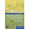 Priorities For The National Vaccine Plan door Institute of Medicine