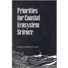 Priorities for Coastal Ecosystem Science by Subcommittee National Research Council