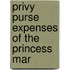 Privy Purse Expenses Of The Princess Mar