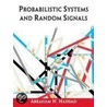 Probabilistic Systems And Random Signals door Abraham Haddad