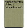 Procedimientos Civiles Y Criminales: Con door Francisco Lastres