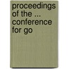 Proceedings Of The ... Conference For Go by Unknown