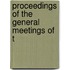 Proceedings Of The General Meetings Of T