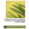 Proceedings Of The M.: W.: Grand Lodge O door Onbekend