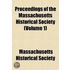 Proceedings Of The Massachusetts Histori