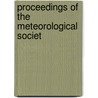 Proceedings Of The Meteorological Societ door Onbekend