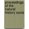 Proceedings Of The Natural History Socie door Onbekend