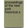 Proceedings Of The New York Historical S door Onbekend