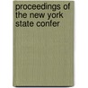 Proceedings Of The New York State Confer door Onbekend