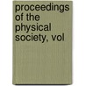 Proceedings Of The Physical Society, Vol door Onbekend