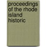 Proceedings Of The Rhode Island Historic door Onbekend