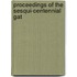 Proceedings Of The Sesqui-Centennial Gat