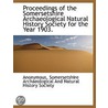Proceedings Of The Somersetshire Archaeo door Onbekend