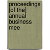 Proceedings [Of The] Annual Business Mee door Onbekend