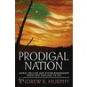Prodig Nation Moral Decl Divine Punish C door Andrew R. Murphy