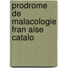 Prodrome De Malacologie Fran Aise Catalo by Arnould Locard