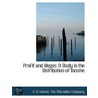 Profit And Wages: A Study In The Distrib by G.A. Kleene