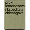 Prokt Lomonosova I Kspeditsia Chichagova door Mikhail Vasil' Lomonosov