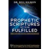 Prophetic Scriptures Yet To Be Fulfilled door Dr Bill Hamon