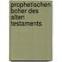 Prophetischen Bcher Des Alten Testaments