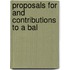 Proposals For And Contributions To A Bal