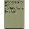 Proposals For And Contributions To A Bal door W.C. 1820-1895 Bennett