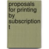Proposals For Printing By Subscription T door Onbekend