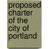 Proposed Charter Of The City Of Portland