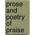 Prose And Poetry Of Praise