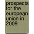 Prospects For The European Union In 2009