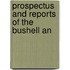 Prospectus And Reports Of The Bushell An
