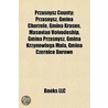 Przasnysz County: Przasnysz, Gmina Chorz by Books Llc