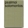 Psalmoi Solomontos by Montague Rhodes James