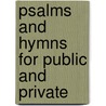 Psalms And Hymns For Public And Private door William Hiley Bathurst