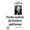 Psycho-Analysis for Teachers and Parents by Anna Freud