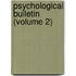 Psychological Bulletin (Volume 2)