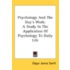 Psychology And The Day's Work: A Study I