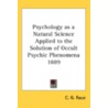 Psychology As A Natural Science Applied by Unknown