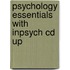 Psychology Essentials With Inpsych Cd Up