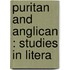 Puritan And Anglican : Studies In Litera