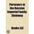 Purveyors To The Russian Imperial Family