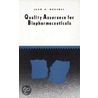 Quality Assurance For Biopharmaceuticals door Jean F. Huxsoll