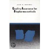 Quality Assurance For Biopharmaceuticals by Jean F. Huxsoll