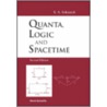 Quanta, Logic and Spacetime (2nd Edition door S.A. Selesnick